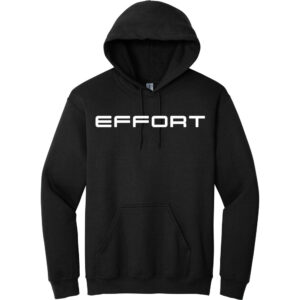 Effort - Hooded Sweatshirt