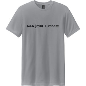 Major Love - CVC Short Sleeve Tee