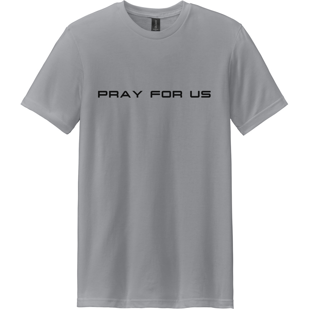 Pray for Us - CVC Short Sleeve Tee