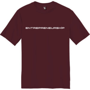 Entrepreneurship - Short Sleeve Performance Tee