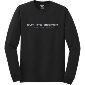 But It's Deeper Than the Sport - Combed Cotton Long Sleeve Tee
